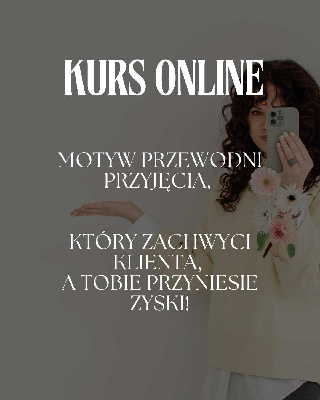 Kurs online. Motyw przewodni przyjęcia, który zachwyci klienta, a Tobie przyniesie zyski!